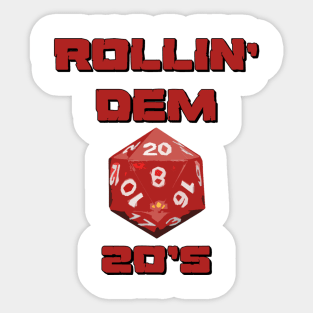 Rollin' Dem 20's Sticker